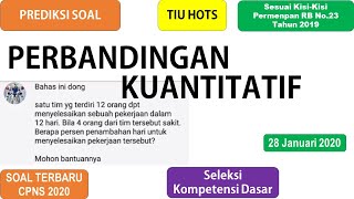 PREDIKSI SOAL TIU H.O.T.S CPNS 2020 - PERBANDINGAN KUANTITATIF