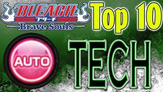Bleach Brave Souls Top 10 Tech Autoing Characters (June 2019)