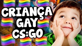 FINGINDO SER CRIANÇA GAY - PEGADINHA CS:GO!