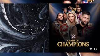 Clash of Champions 2016 Official Theme Song "Bulletproof by Young Guns"