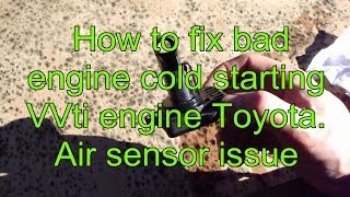 How to fix bad cold starting VVT-i engine Toyota Corolla