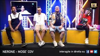 NERONE ? MOSE’ COV ? LIVE SU HIP HOP TV ???