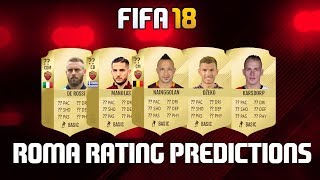 FIFA 18 | ROMA PLAYER RATINGS PREDICTIONS w/ NAINGGOLAN, DZEKO, MANOLAS & MORE