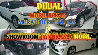 DAFTAR HARGA MOBIL BEKAS MURAH BERKUALITAS TINGGI || SHOWROOM PANORAMA MOBIL KAB KUNINGAN JAWA BARAT
