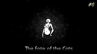 The Battle Cats - The Fate of the Cats #6