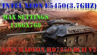 World of Tanks Max Settings, раскроет ли Xeon E5450(Q9650)3.7GHz, видеокарту HD7850(R7 265/370)