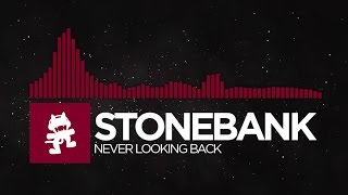 [Trap] - Stonebank - Never Looking Back [Monstercat Release]