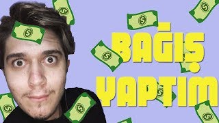 YAYINCILARA 1300 TL BAĞIŞ YAPTIM!