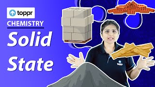 Class 11 Chemistry: Properties of Solid State II Solid State (CBSE/NCERT)