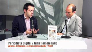 Juan Ramón Rallo, autor de 'Crónicas de la gran recesión' - 14-6-2011
