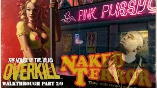 House of the Dead: Overkill #2 Naked Terror (Walkthrough)