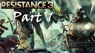 Прохождение Resistance 3 [Часть 1] - Олдскульный шутер с размахом