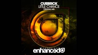 Cuebrick - Little Chance (Original Mix)