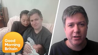 British Man and His Wife Stuck in Coronavirus Infected Wuhan With Newborn Son | Good Morning Britain
