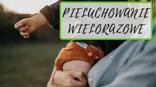 Wszystko o pieluchowaniu wielorazowym || W drodze do zero waste