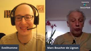 Live sur EveilHomme.com avec Marc Boucher de Lignon, Canal des Pléiades, groupe Elistire