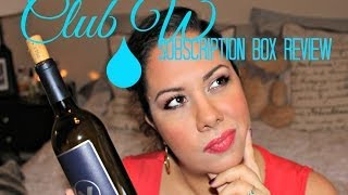 Club W Review || Wine Subscription