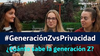 ¿Cuánto sabe la Generación Z sobre la privacidad en Internet? - #GeneraciónZvsPrivacidad