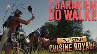 Z GARNKIEM NA WOJNĘ! - CUISINE ROYALE