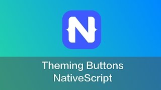 NativeScript - Theming Buttons