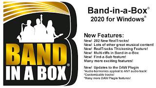 Band-in-a-Box® 2020 for Windows®! New Features, RealTracks, and other content!