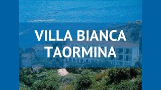 VILLA BIANCA TAORMINA 3* Италия Сицилия обзор – отель ВИЛЛА БЬЯНКА ТАОРМИНА 3* Сицилия видео обзор