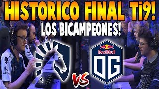 LIQUID vs OG [BO5] - GRAN FINAL ? - Los Primeros Bicampeones - TI9 THE INTERNATIONAL 2019 DOTA 2