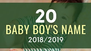 Top 20 Baby Boy's Name of 2018/2019