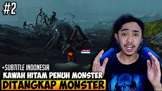 SUMPAH MONSTERNYA KEREN BANGET GUA DITANGKAP - DEATH STRANDING INDONESIA #2