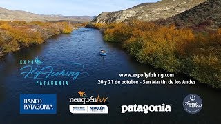 EXPO FLY FISHING PATAGONIA - PESCA CON MOSCA