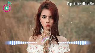 En Güzel Şarkılar En Çok Dinlenen bu ay Özel Türkçe Şarkılar Pop remix 2022 Yeni Çıkan Türkçe Pop
