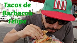 Tacos de BARBACOA estilo Jalisco "Felipe"