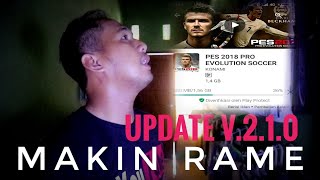 NEW VERSION 2.1.0 - PES 2018 Mobile