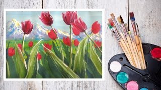 Как нарисовать тюльпаны на фоне гор гуашью! #Dari_Art