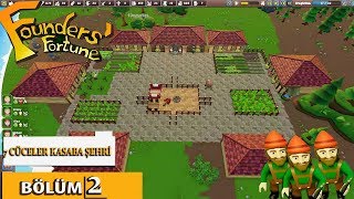 FOUNDERS FORTUNE - BİLMENİZ KEREKENLER BÖLÜM 2 (TÜRKÇE)