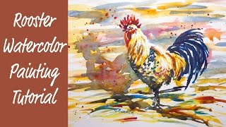 Rooster Watercolor Painting Tutorial