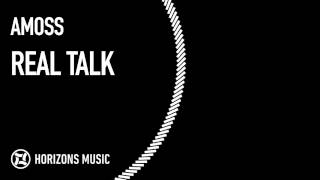 Amoss - Real Talk