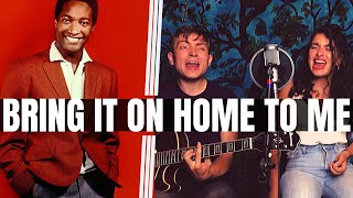 Bring It On Home To Me - Sam Cooke | Rakel Aroyo & Maks Kubis Cover