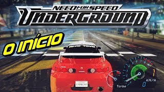 NEED FOR SPEED: UNDERGROUND 1 - O Início da Série!
