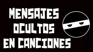 10 Mensajes OCULTOS en canciones #2