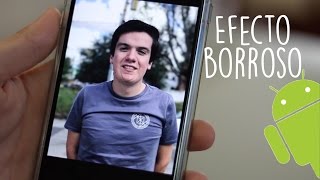 Efecto Camara iPhone 7 Plus en Android