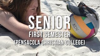 Senior First Semester (Pensacola Christian College)