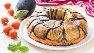 Ciambella di Riso Ripiena con Melanzane | Ricetta Timballo al Forno | 55Winston55