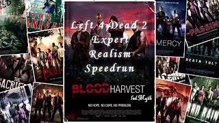 Left 4 Dead 2. Blood Harvest. Expert. Realism. Speedrun