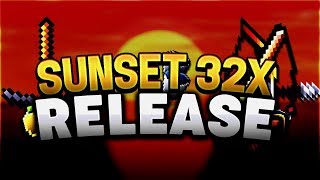 Sunset [32x] PvP Texture Pack Release [FPS Friendly] ?