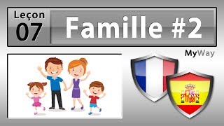 Leçon 07: Famille #2 (Etudier Espagnol)