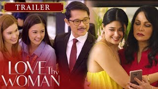 Love Thy Woman Full Trailer: Coming Soon on ABS-CBN!