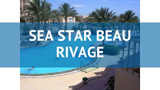 SEA STAR BEAU RIVAGE 5* Египет Хургада обзор – отель СИ СТАР БИАУ РИВАЖ 5* Хургада видео обзор