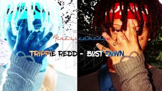 Trippie Redd - Bust Down (Lyrics) [FULL SONG NEW 2017]