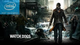 Watch Dogs on the Intel HD 5500 | ALL PRESETS | ALL RESOLUTIONS | FPS TEST |